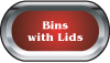 Bins with Lids